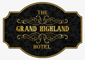 The Grand Highland Hotel - Calligraphy