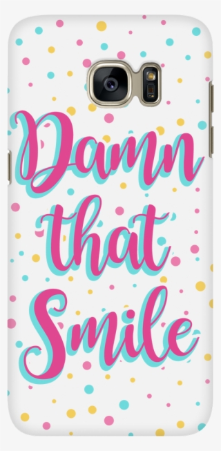 'damn That Smile' Beautiful Smile Quotes Phone Case - Smile Nice Quotes
