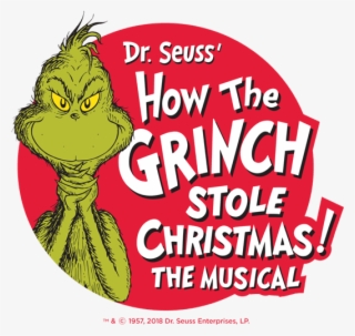 Seuss' How The Grinch Stole Christmas The Musical Tickets - Grinch Who Stole Christmas