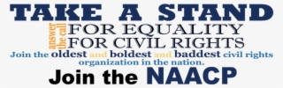 Membership In The Naacp Means Joining The Leading Civil - Printing