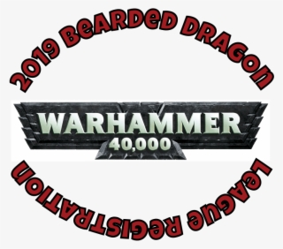 2019 Warhammer 40k League Registration - Warhammer 40k