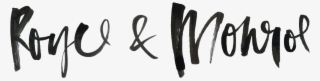 Royce & Monroe - Calligraphy