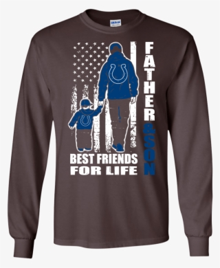 Father And Son Best Friends For Life Indianapolis Colts - T-shirt