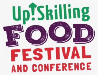 Up Skilling Food Festival And Conference - Poster