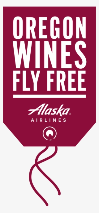 Oregon Wine Flies Free On Alaska Airlines - Oregon Wines Fly Free