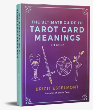 The Ultimate Guide To Tarot Card Meanings - Poster