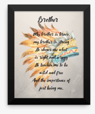 Brother Poem Headdress Brother Headdress Print Brother - Graphic Design