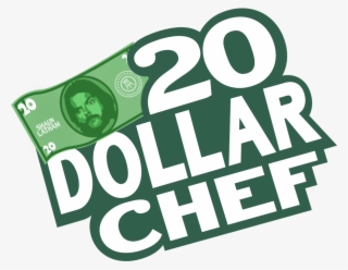 20 Dollar Chef - Graphic Design