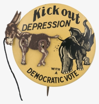 Kick Out Depression Democratic - Political Button