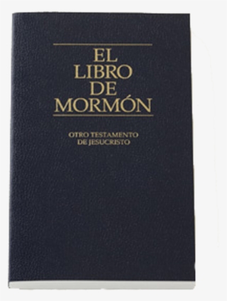 El Libro De Mormon The Book Of Mormon - Book Of Mormon