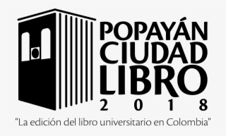 Ahora Popayán Es Ciudad Libro - Popayan Ciudad Libro