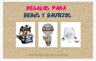 Ideas De Regalos Para Bebés Y Los Invitados De Bautizos - Poster