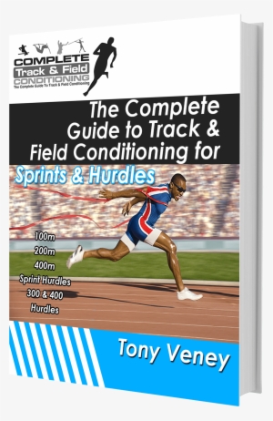 The Complete Guide To Track And Field Conditioning - Track And Field Paperback