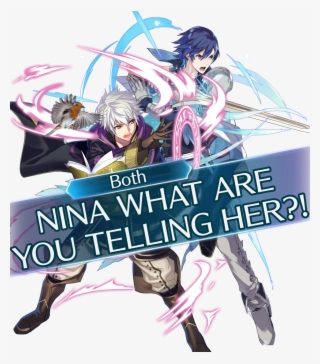 With M Robin And Chrom's Critical Art Saying "nina - Fire Emblem Heroes Attack
