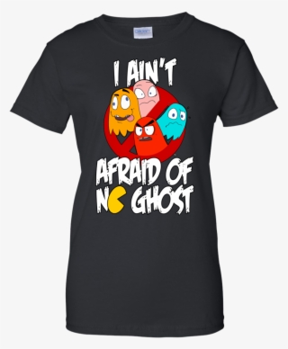 Pacman I Ain't Afraid Of No Ghosts Busterauto Shirt - T-shirt