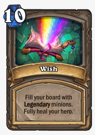 Wish Is A 10 Mana Cost Free Neutral Spell Card From - Hearthstone Dungeon Run Cards