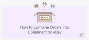 combine orders on ebay - ebay