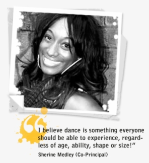 I Believe Dance Is Something Everyone Should Be Able - Dance