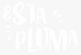 Esta Pluma Is A Literary Blog Dreamt By Husband And - Calligraphy
