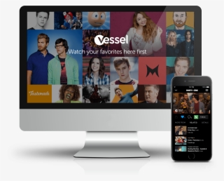 Vessel Is A New Website And App That Provides Early - Vessel Video Service