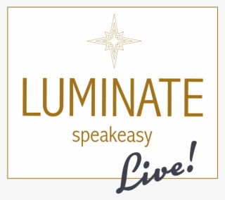 Luminate Speakeasy Live Logo - Calligraphy