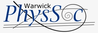 Welcome To The Warwick Physics Society