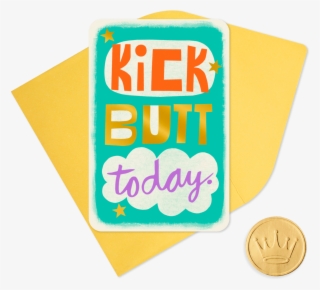 25" Mini Kick Butt Today Good Luck - Coin