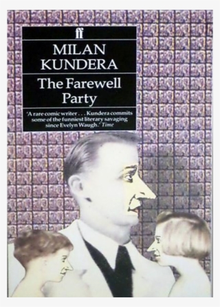 Please Note - Farewell Party Milan Kundera