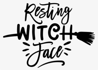 Resting Witch Face - Calligraphy
