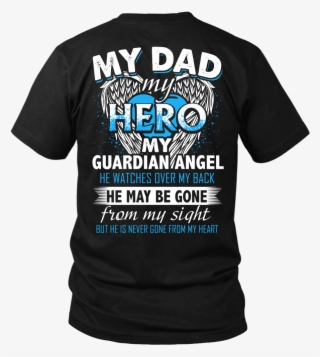 My Dad My Hero My Guardian Angel - Active Shirt