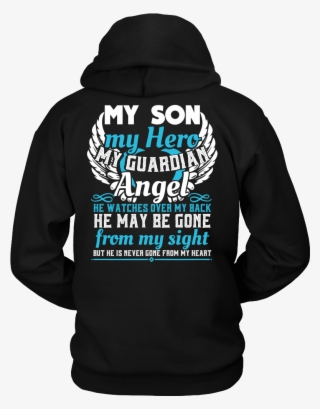 My Son My Hero My Guardian Angel - Amsterdam Hoodie