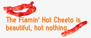And What Are Flamin' Hot Cheetos But Little Sizzling - Flamin Hot Cheetos No Background