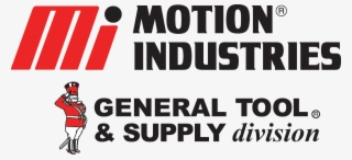 General Tool And Supply Offers Customers A Wide Range - Motion Industries