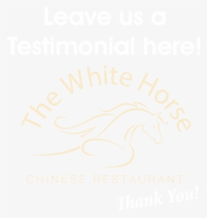 Leave A Testimonial White Horse