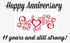 Happy Anniversary ~ 11 Years Today - Happy 11th Wedding Anniversary