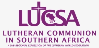 Lutheran Communion In Sothern Africa A Sub-regional - 第 一 财经 日报