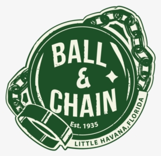 After 8pm Tables Are Only Reserved For Bottle And Specialty - Ball And Chain Miami Logo