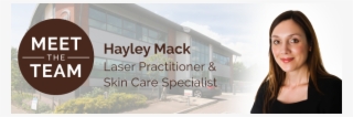 meet our laser practitioner hayley mack - architecture