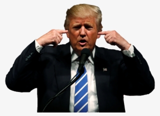 Trump Plugging His Ears - Person Plugging Their Ears