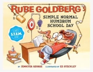 Rube Goldberg's Simple Normal Humdrum School Day Is - Rube Goldberg Books