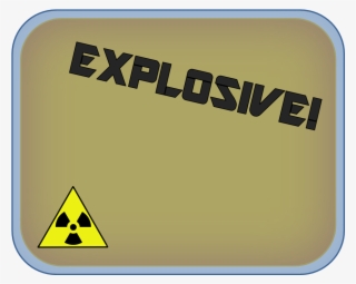 Plastic Explosive - Nuclear Warning Sign