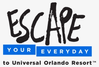 Escape Your Everyday To Universal Orlando Resort™ - Calligraphy