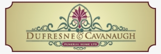 Dufresne & Cavanaugh Funeral Home