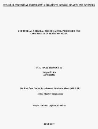 Youtube As A Digital Broadcaster, Publisher And Copyrights - Itü Endüstri Ürünleri Tasarımı Yüksek Lisans Tezleri