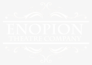 Enopion Theater Company - Enopion Theater