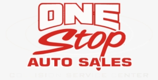 One Stop Auto Sales Collision Service Center Used Cars - Graphics