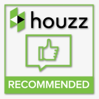 As Recommended By Houzz - Houzz Recommended
