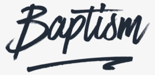 What Is Baptism - Calligraphy