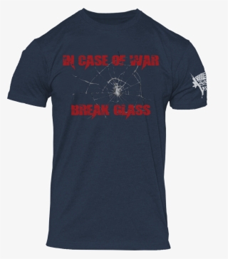 In Case Of War, Break Glass - Active Shirt