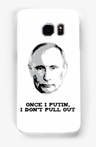 Once I Putin, I Don't Pull Out - Iphone